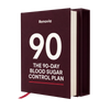 The 90-Day Blood Sugar Control Plan